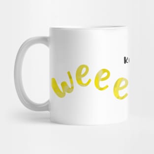 Keep it weird - yellow Mug